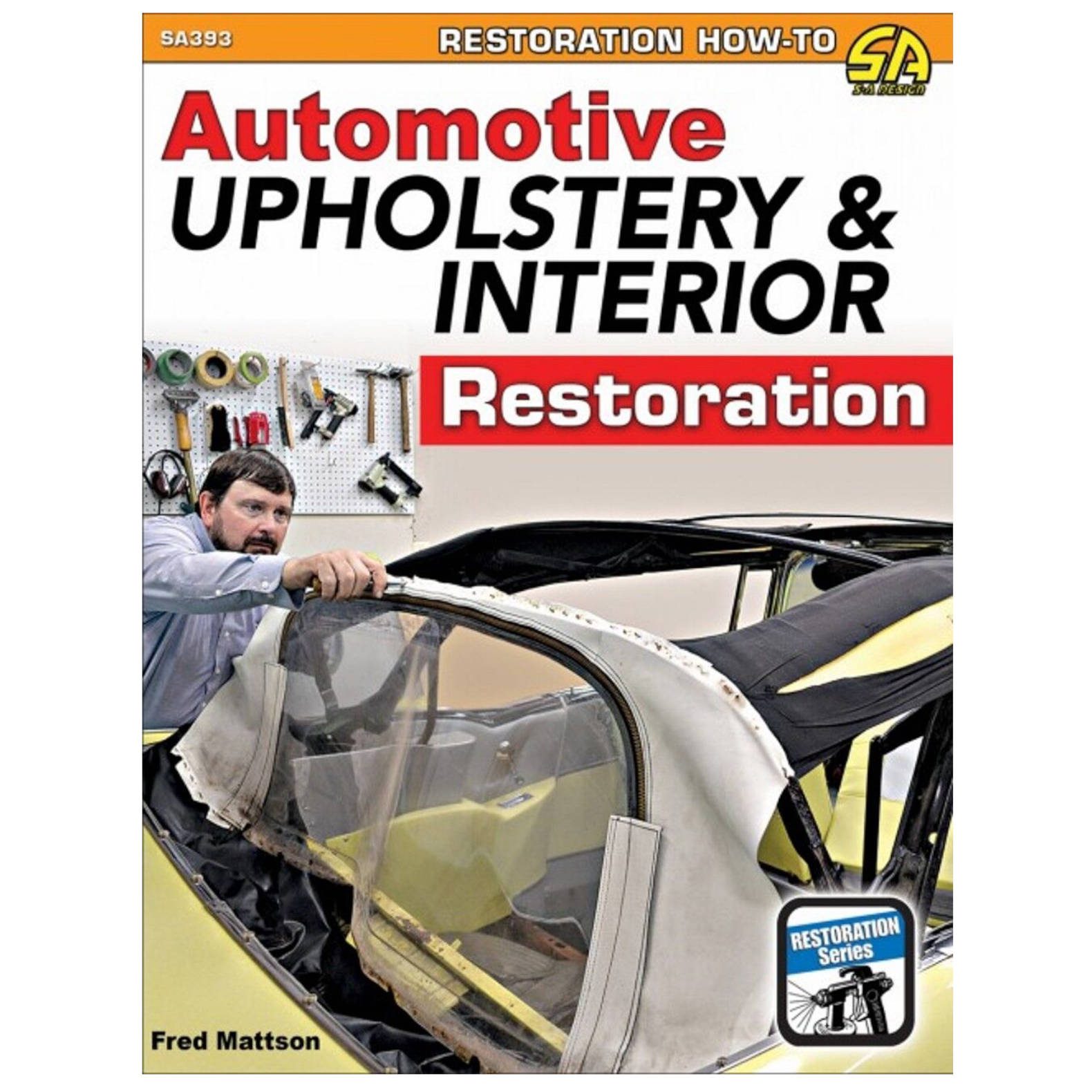 Automotive Upholstery & Interior Restoration by Fred Mattson