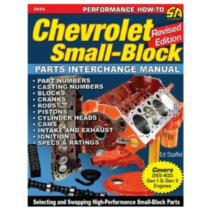 Chevrolet Small-Block Parts Interchange Manual - Revised Edition