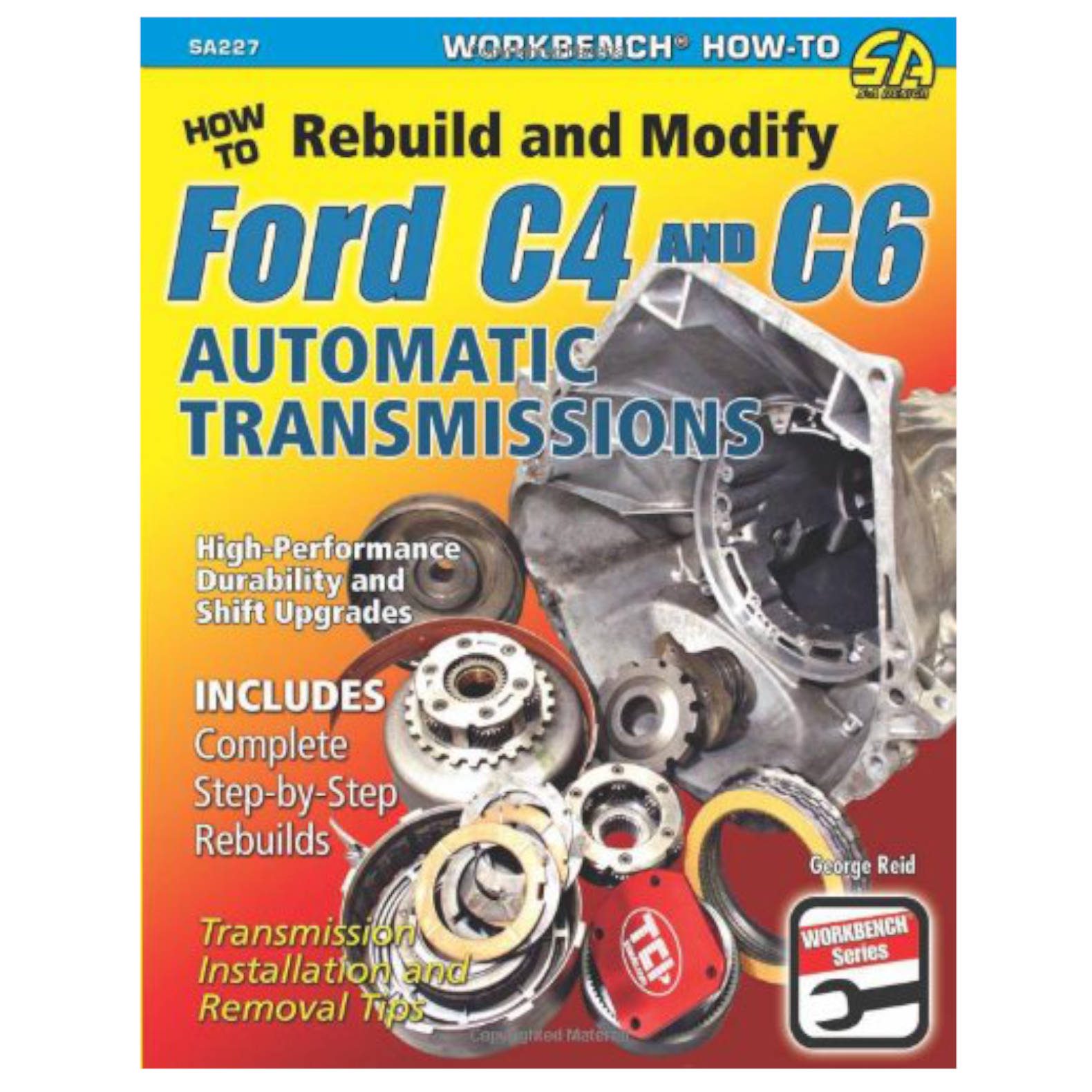 How To Rebuild & Modify Ford C4 & C6 Automatic Transmissions