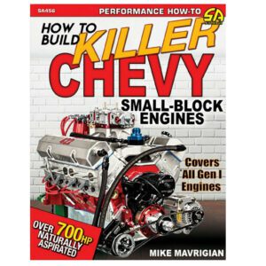 How To Build Killer Chevy Small-Block Engines