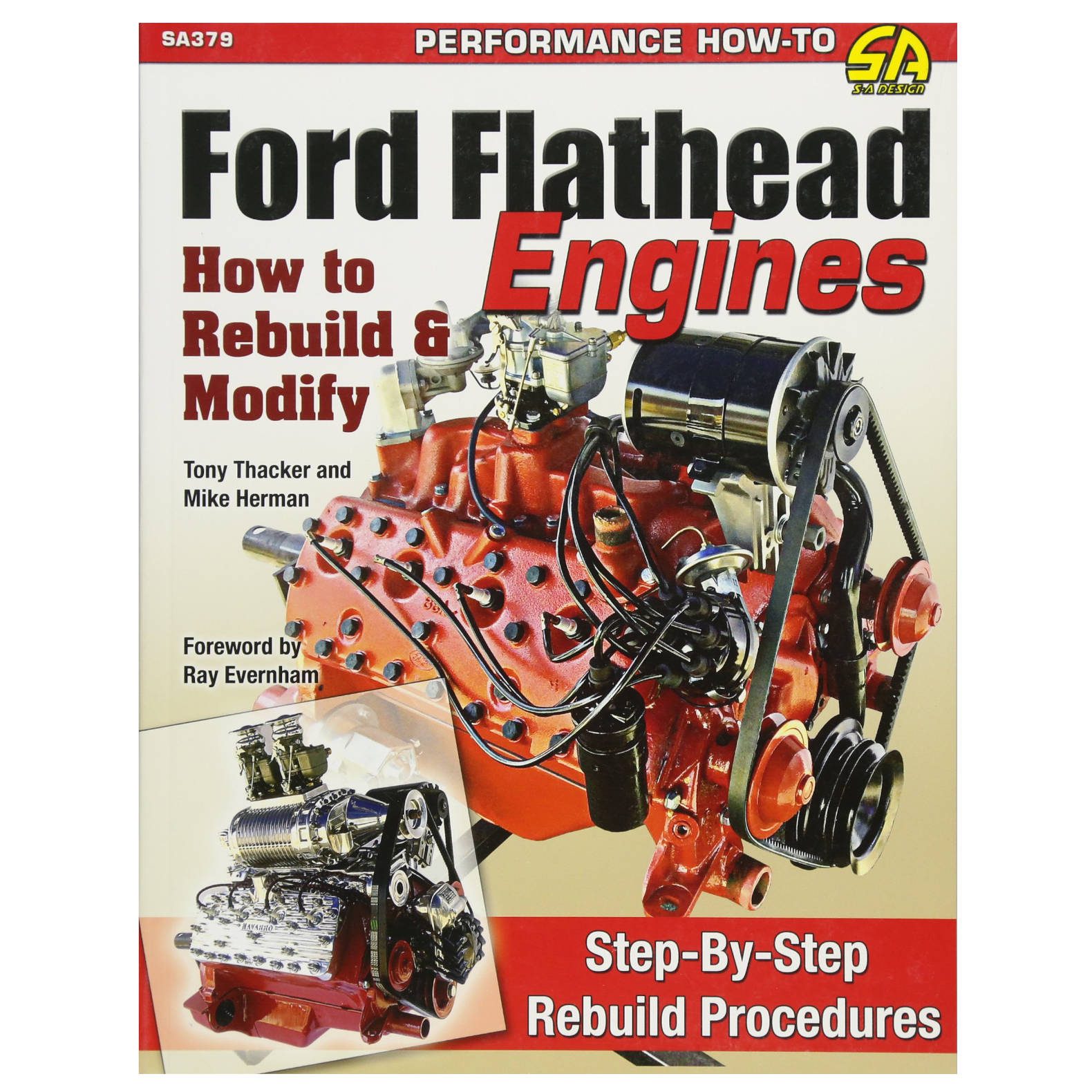 Ford Flathead Engines - How To Rebuild & Modify