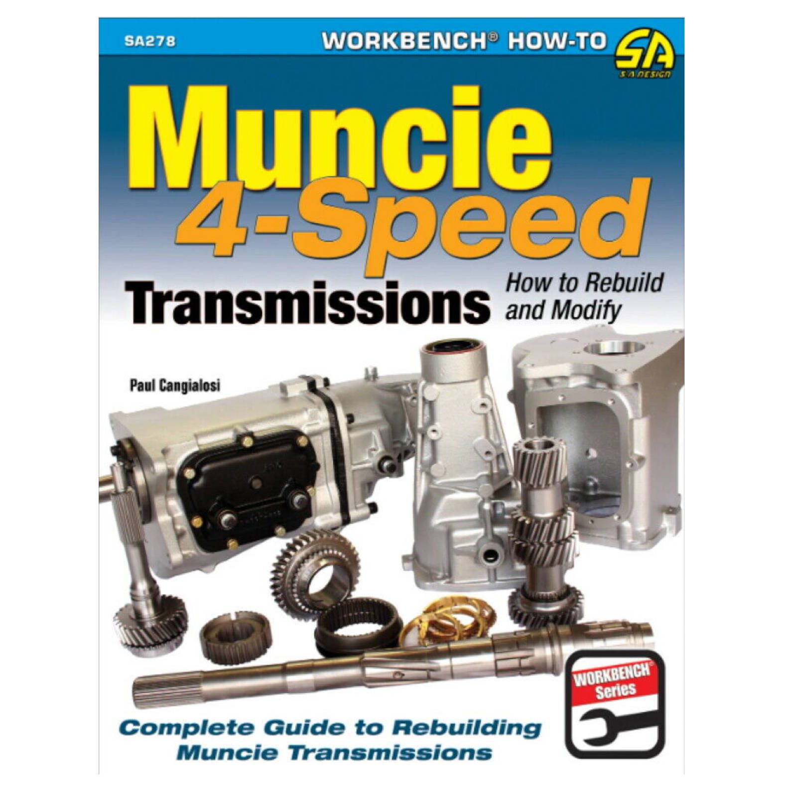 Muncie 4-Speed Transmissions - How To Rebuild & Modify