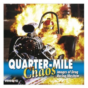 Quarter-Mile Chaos - Images Of Drag Racing Mayhem