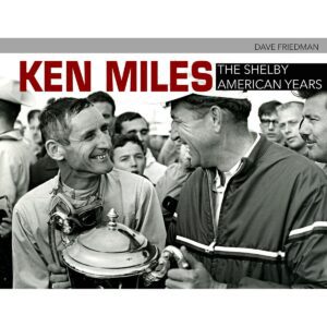 Ken Miles - The Shelby American Years