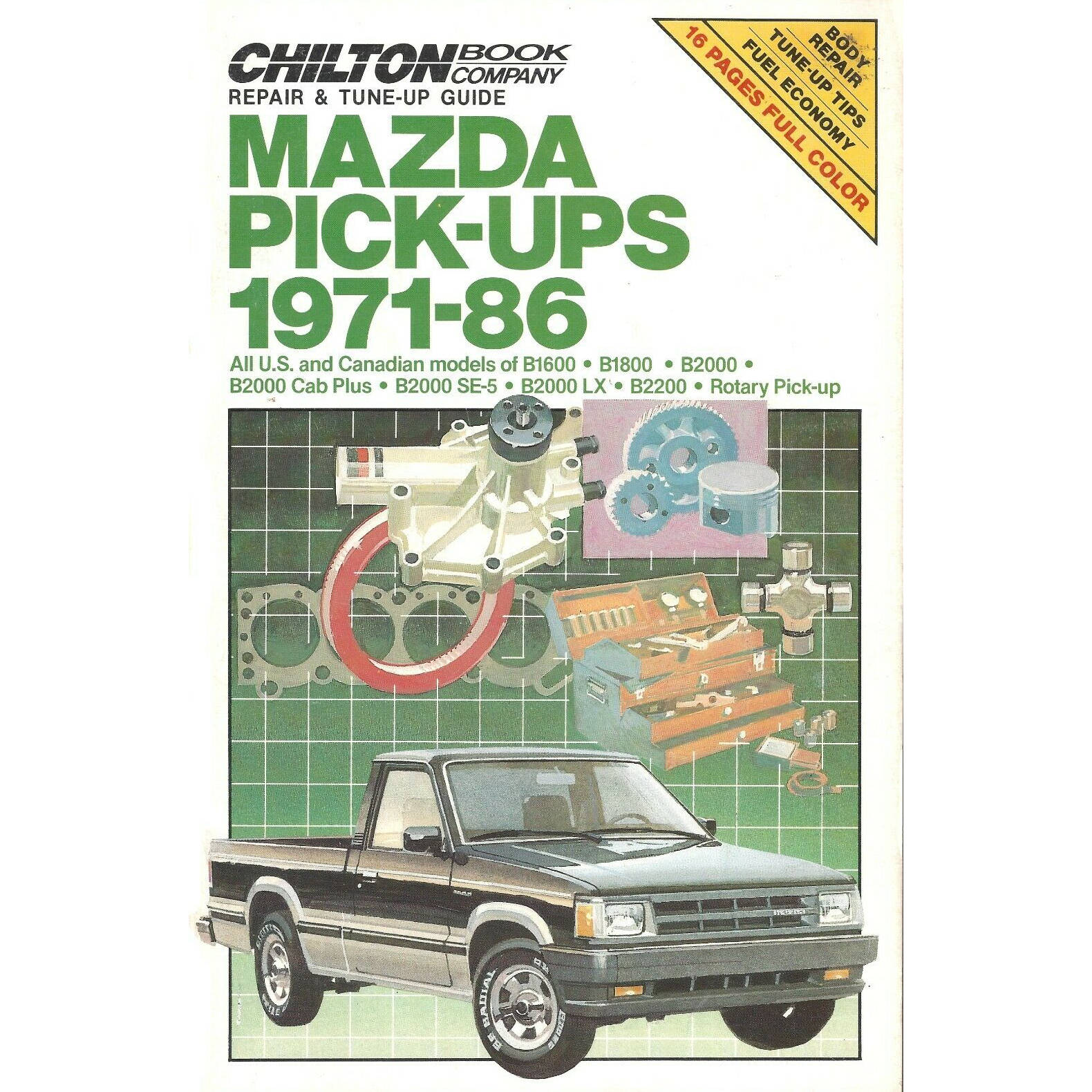 Mazda Pick-Ups 1971-86 Chiltons Repair & Tune-Up Guide / Workshop Manual 7659