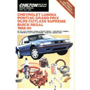 Lumina Grand Prix Cutlass Supreme Regal 1988-90 Chiltons Repair/Workshop Manual