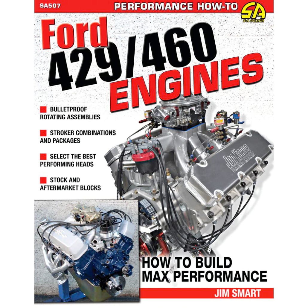 Ford 429/460 Engines: How to Build Max-Performance