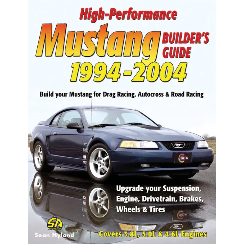 High-Performance Mustang Builder's Guide 1994-2004
