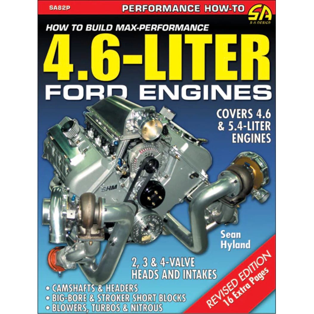 How to Build Max-Performance 4.6 Liter Ford Engines