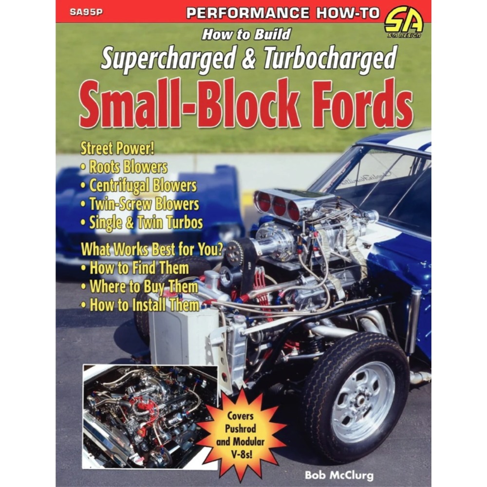 How to Build Supercharged & Turbocharged Small-Block Fords