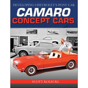 Camaro Concept Cars - Developing Chevrolet's Pony Car