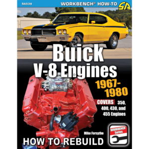 Buick V-8 Engines 1967-1980 - How To Rebuild