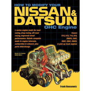 How To Modify Your Nissan & Datsun OHC Engine